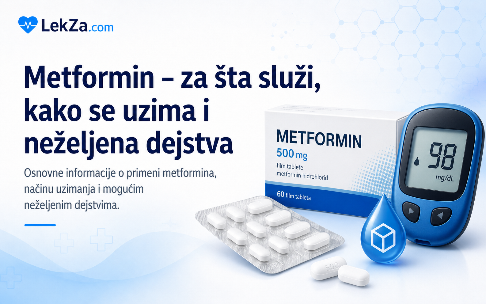 Metformin – za šta služi, kako se uzima i neželjena dejstva