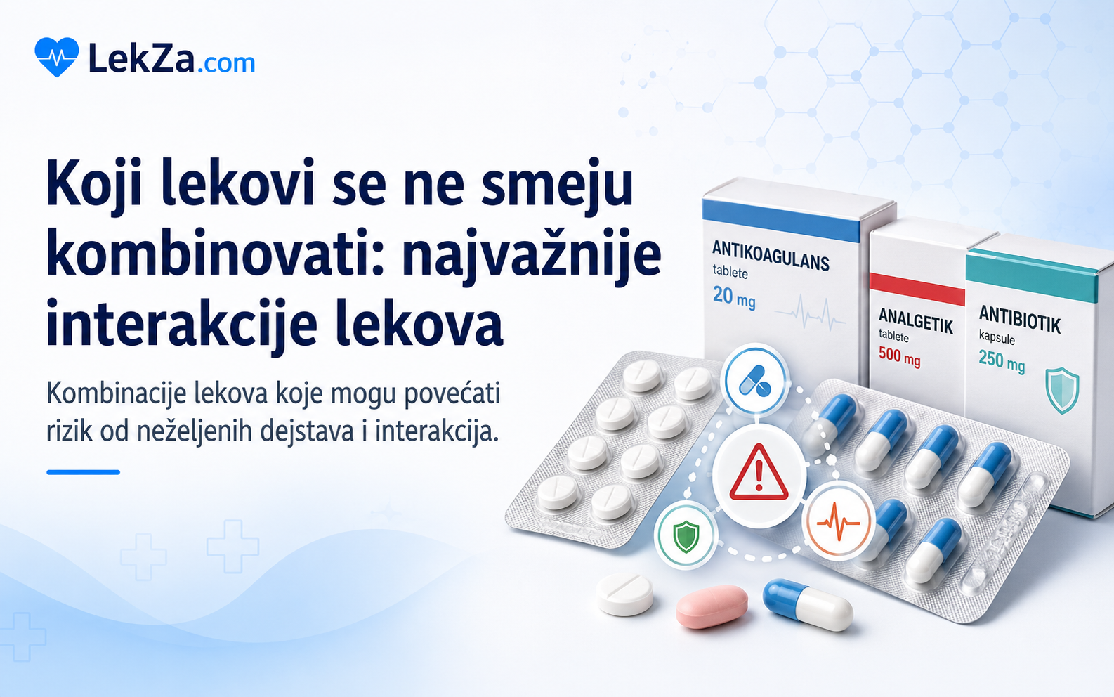 Koji lekovi se ne smeju kombinovati: najvažnije interakcije lekova
