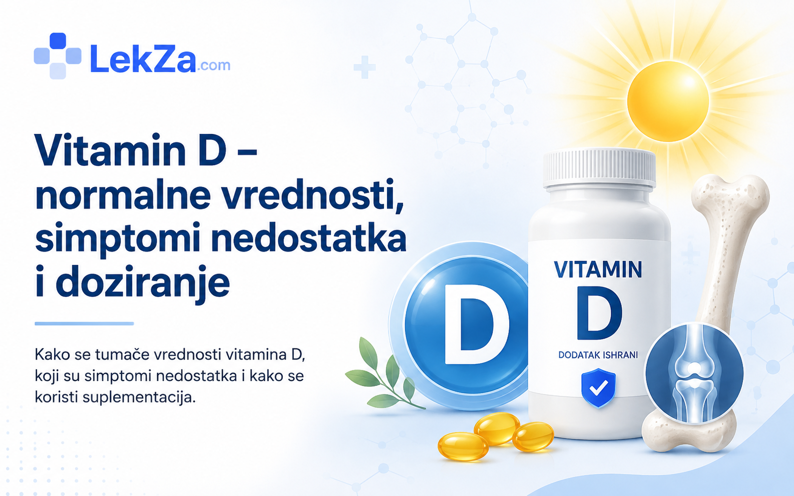 Vitamin D – normalne vrednosti, simptomi nedostatka i doziranje